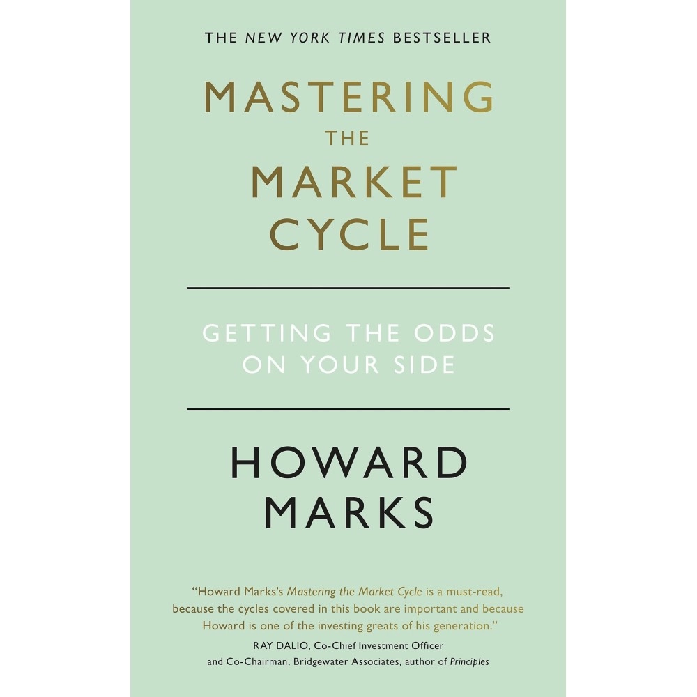 Mastering The Market Cycle: Getting the odds on your side