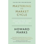 Mastering The Market Cycle: Getting the odds on your side