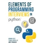 CREATESPACE Elements of Programming Interviews in Python: The Insiders\' Guide