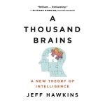 Basic Books A Thousand Brains: A New Theory of Intelligence