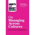 Harvard Business Review Press HBR\'s 10 Must Reads On Managing Across Cultures