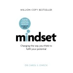 Mindset : Changing The Way You think To Fulfil Your Potential