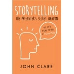 Storytelling: The Presenter\'s Secret Weapon