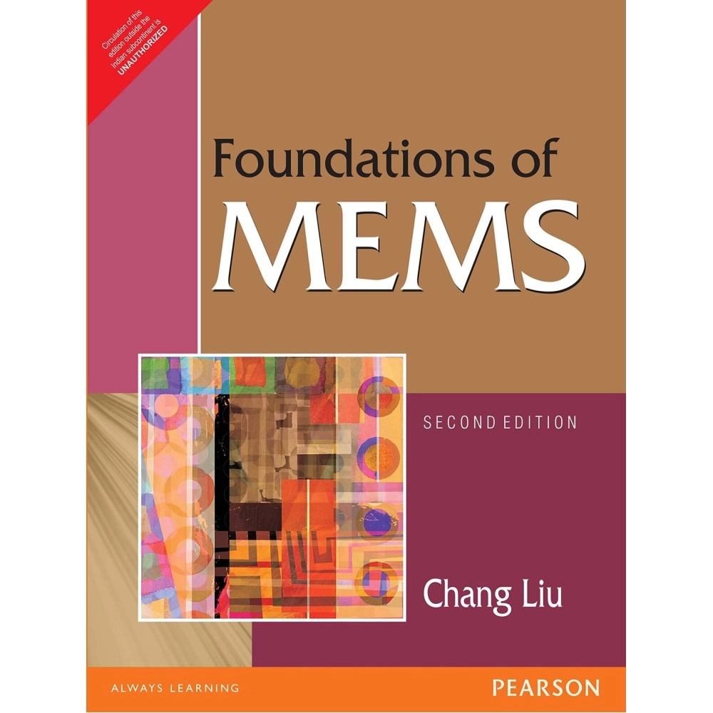 Foundations of MEMS 2nd By Chang Liu (International Economy Edition)