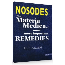 Nosodes: The Materia Medica of Some More Important Remedies