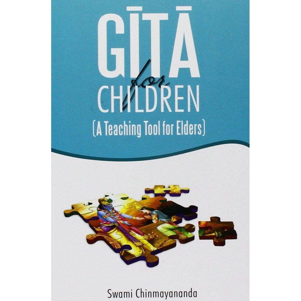 Gita For Children /A Teaching Tool For Elders