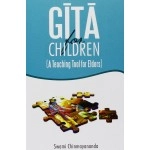 Gita For Children /A Teaching Tool For Elders