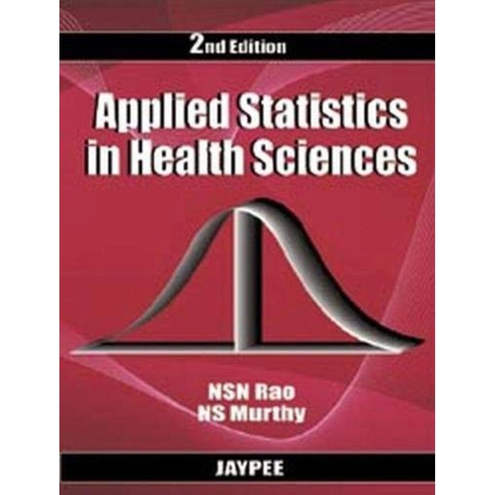 Jaypee Brothers Medical Publishers Applied Statistics in Health Sciences