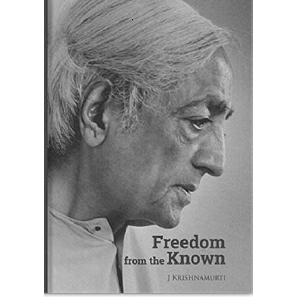 Freedom From The Known