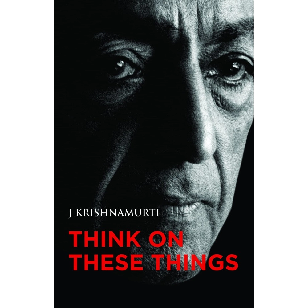 Krishnamurti Foundation India Think on These Things (With CD)