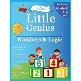 Numbers & Logic: Kindergarten Workbook (Little Genius Series): Teaches Numbers, Numbers in Words, Addition & Subtraction, Time & Money, Patterns, Logic & Mental Ability to Pre-Primary Child (4-6 yrs)