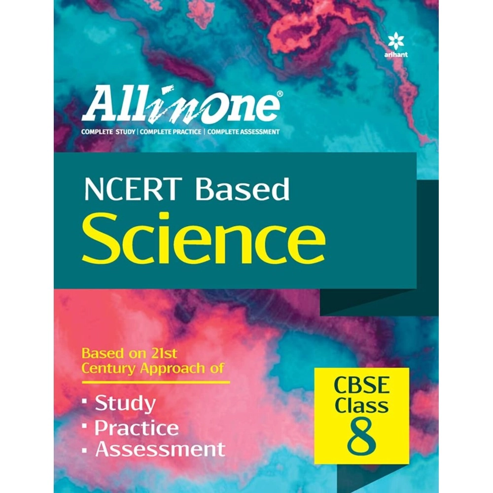 CBSE All In One NCERT Based Science Class 8 for 2022 Exam (Updated edition for Term 1 and 2)