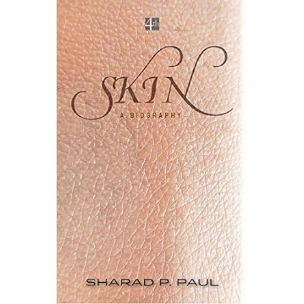 Skin: A Biography