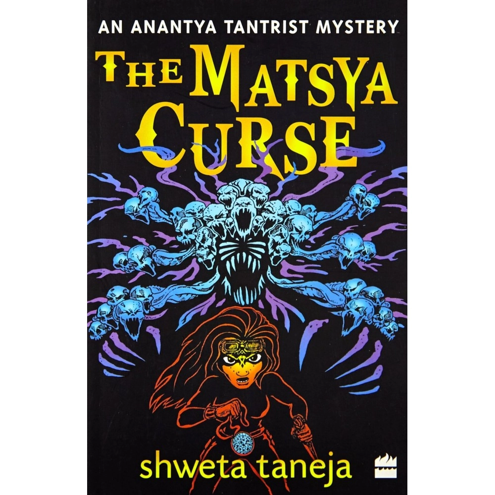 HarperCollins The Matsya Curse: An Anantya Tantrist Mystery