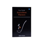 Food With Succulent Flavors
