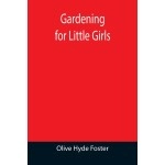 Gardening for Little Girls