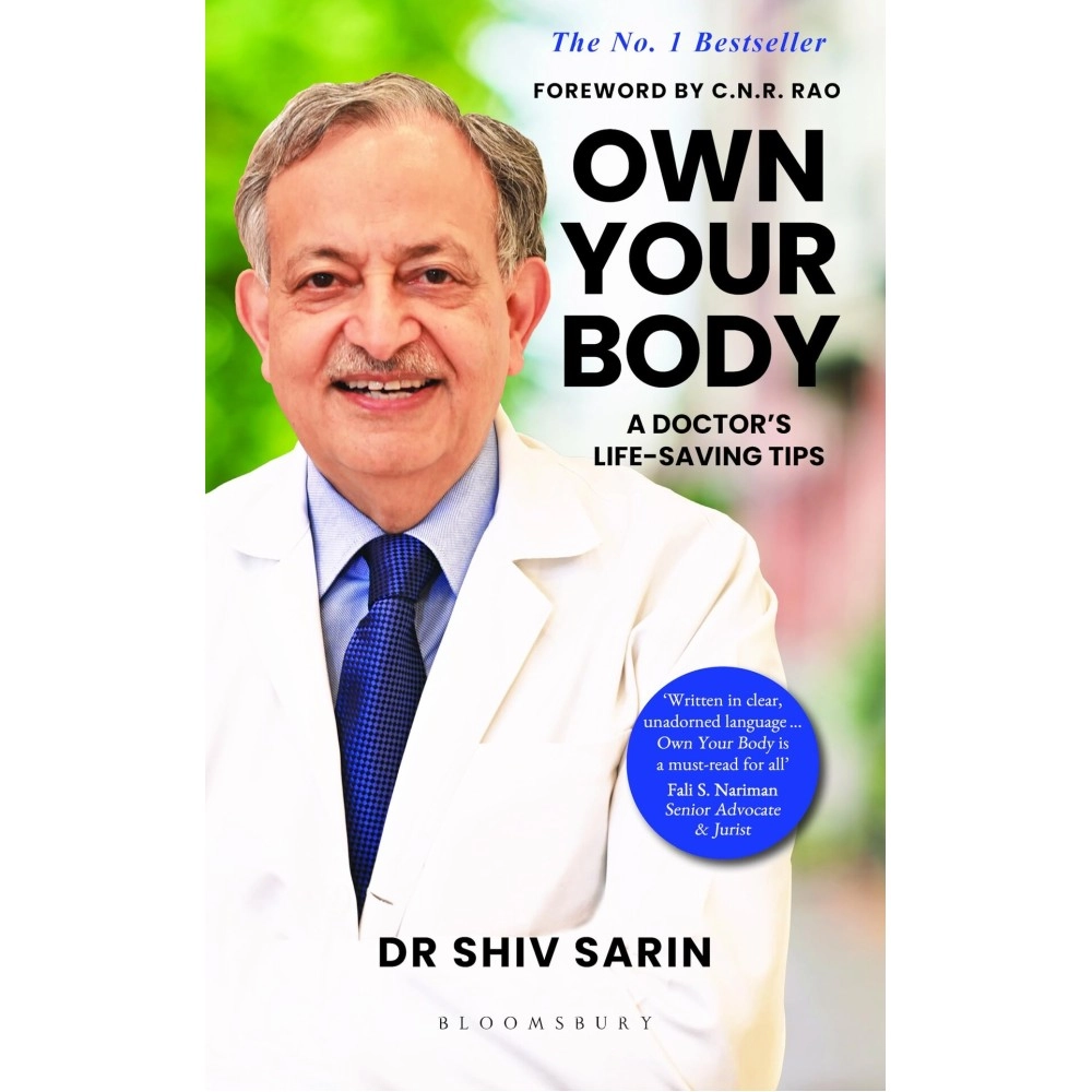 Bloomsbury Own Your Body: A Doctor\'s Life-saving Tips