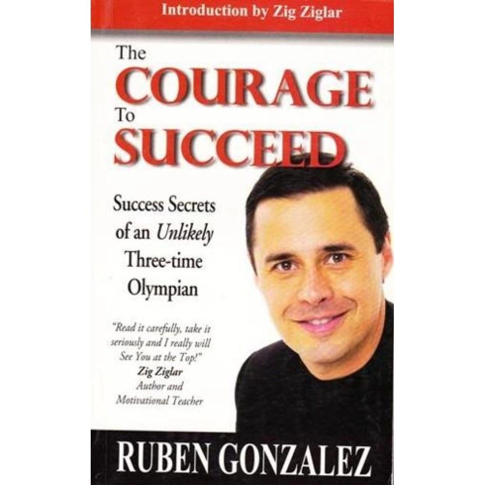 The Courage to Succeed