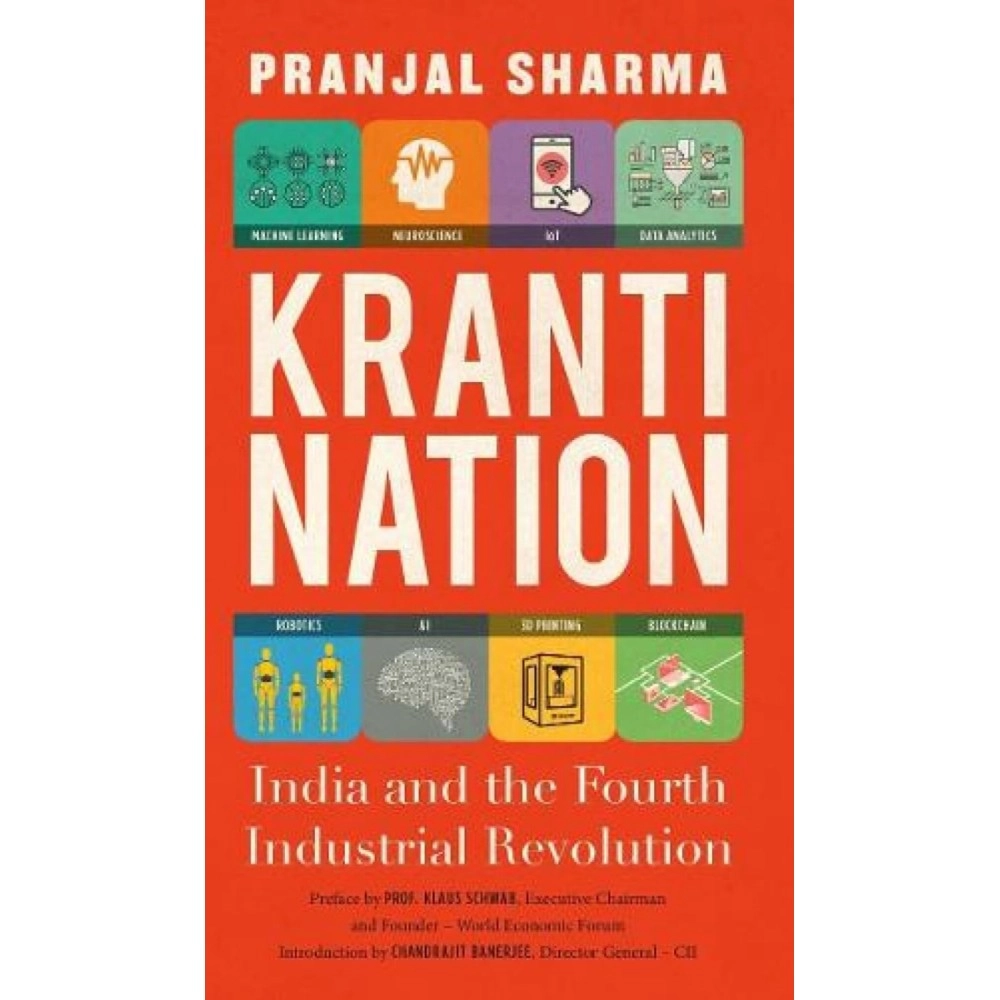 Kranti Nation: India and the Fourth Industrial Revolution