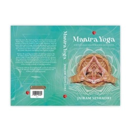 Rupa Publications India MANTRA YOGA: HOW TO INCREASE YOUR INNER POWER AND POTENTIAL