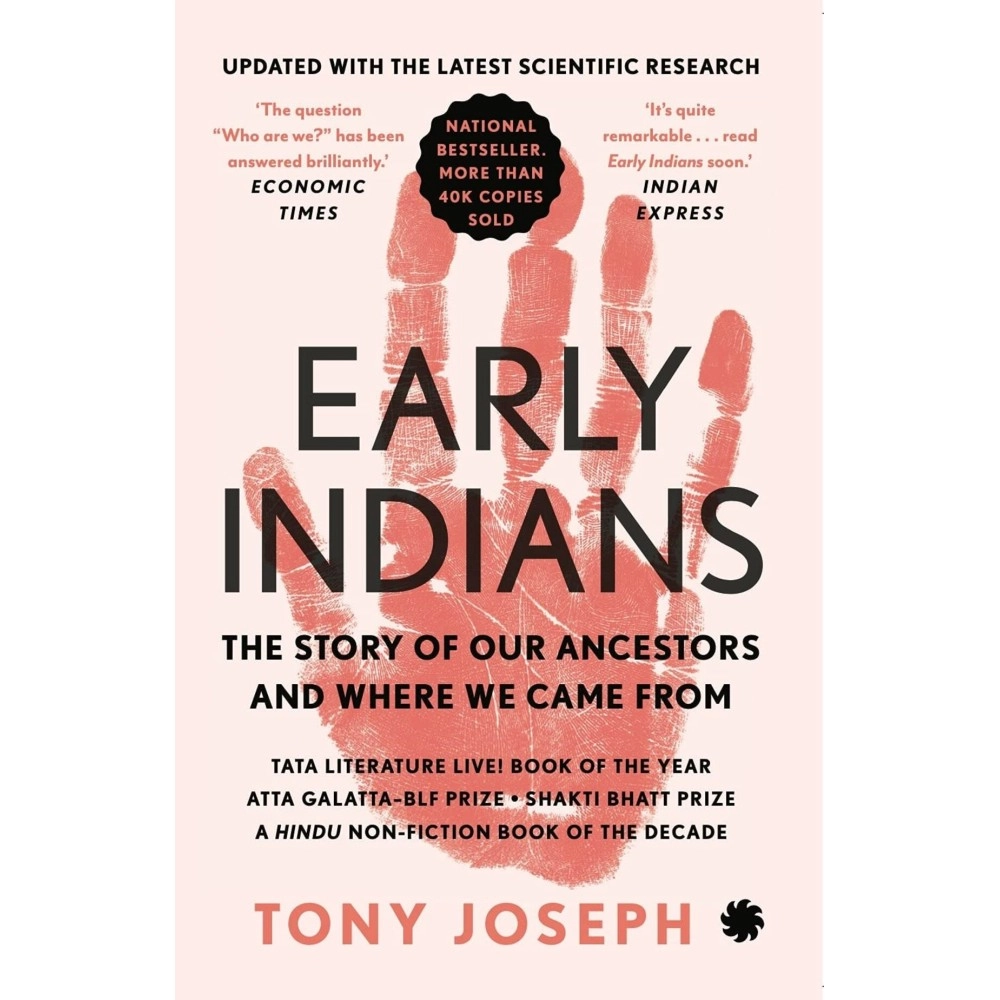Early Indians: The Story of Our Ancestors and Where We Came From (Updated Edition)
