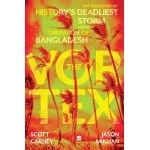 The Vortex: The True Story of History\'s Deadliest Storm and the Liberation of Bangladesh