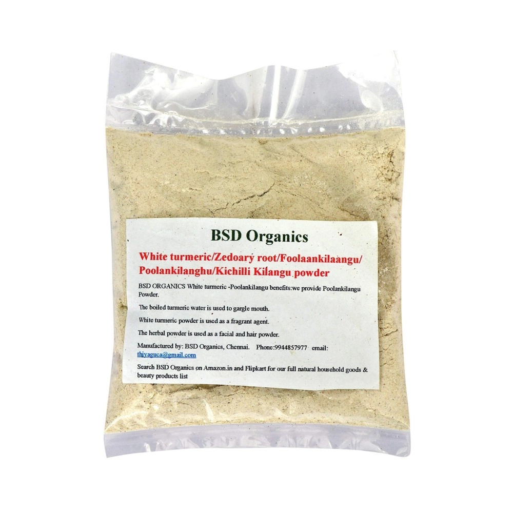 BSD Organics White turmeric/Zedoary root/Foolaankilaangu/POOLANKILANGU/Kichilli Kilangu powder- 200g