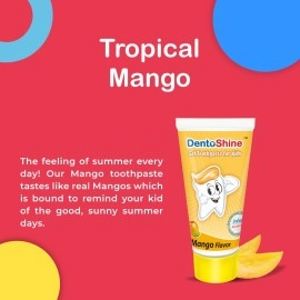 DentoShine Gel Toothpaste for Kids - Pack of 3 Flavors (Strawberry, Mango & Watermelon, 80 g each)
