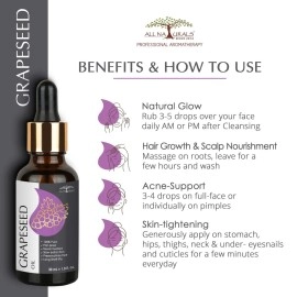 All Naturals 100% Pure Grapeseed Oil Cold Pressed For Skin Tightening, Acne & Hair Growth, 30Ml