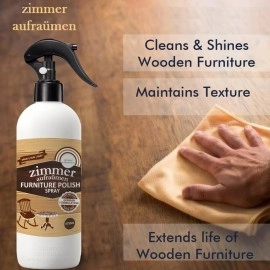 Zimmer Aufraumen Wood Polish For Furniture 450 ml Wood Shiner, Furniture Polish & Wood Miantainer Spray for Clean, Shiny and Smooth Surface. Easy Use Spray & Buff Formula