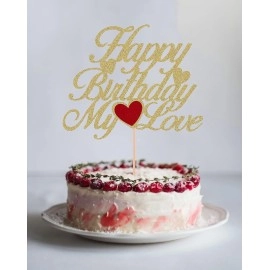 Festiko Happy Birthday My Love Cake Topper - Gold Glitter My Love Birthday Party Cake Decoration Supply - Lover Birthday Cake Topper with Heart for Wife, Husband, Children or Parent