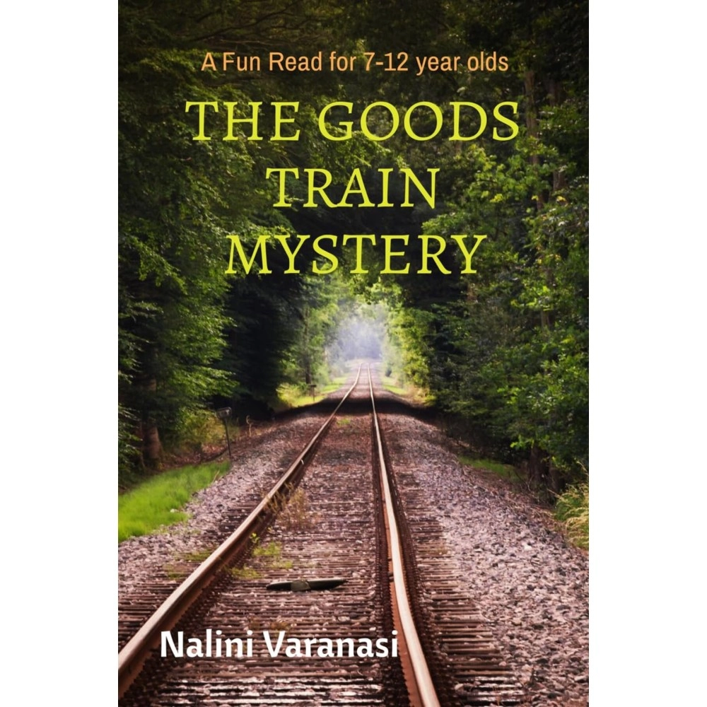 Notion Press Media Pvt Ltd The Goods Train Mystery: A Fun Read for 7-12 year olds