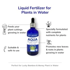 Lazy Gardener Aqua Plant Fertilizer | Liquid Fertilizer for Money Plant & Lucky Bamboo | Aqua Plant Food for Indoor Water Plants (100ml)