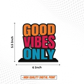 Artvibes Wooden Idols and Figurine Good Vibes Only Positive Quote Table Decor for Office Desk | Home Decor Item | Living Room | Bedroom | Modern Art Wood Showpiece Decorative Gift (SP_1101)