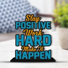 Art Vibes Wooden Stay Positive Work Hard Quotes Table Decoration for Office Desk | Designer Home Decor, Livingroom, Modern | Showpiece | Gift Item (SP_1172)