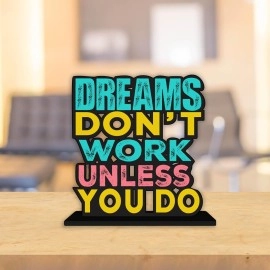 Art Vibes Wooden Idols and Figurine Dream Don\'t Work Unless You Do Motivational Quotes Table Decor for Office Desk Showpiece | Home Decoration Item| Living Room | Modern Gifting Items (SP_1142)