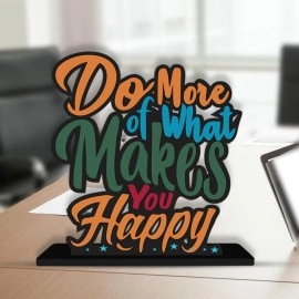 Artvibes Wooden Idols and Figurine Do More of What Makes You Happy Quotes Table Decor for Office Desk Showpiece | Home Decoration Item| Living Room | Modern Gifting Items (SP_1129N)