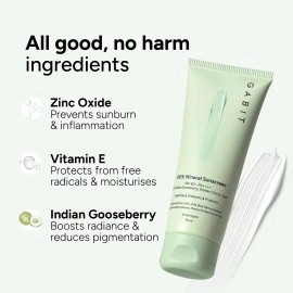 Gabit 100% Mineral Sunscreen SPF 50 PA++++ | Water & Sweat Resistant, UVA/B & Blue Light Protection | No White Cast | Vit E, Gooseberry, Winter Cherry | Normal, Oily, Dry Skin Types | Oil free |50ml