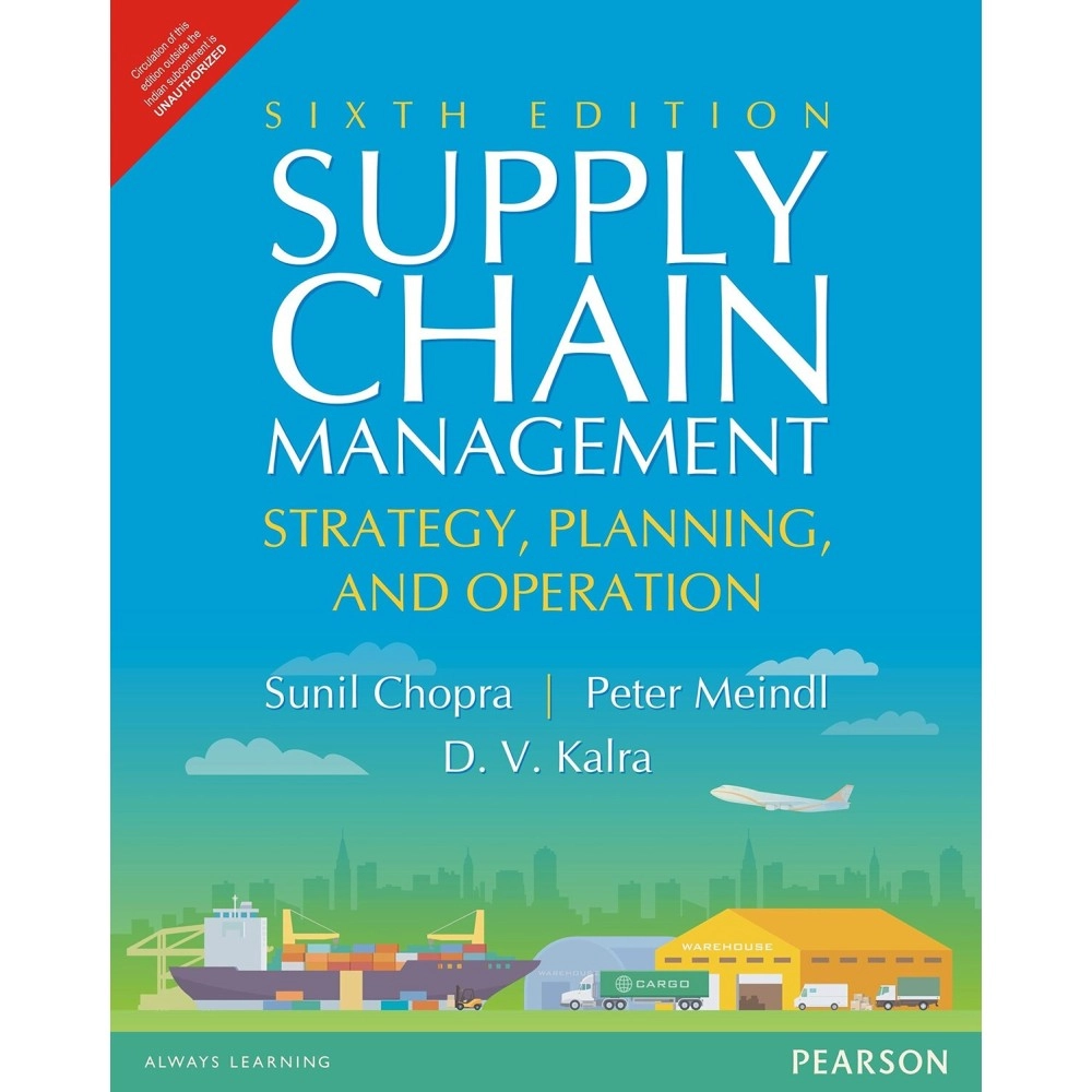 Pearson Education India Supply Chain Management: Strategy, Planning, and Operation