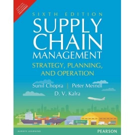 Pearson Education India Supply Chain Management: Strategy, Planning, and Operation