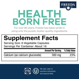 Freeda Calcium Gluconate - Kosher Vegan Calcium Supplement - Easy to Digest & Absorb - Supports Bone Strength - Pure Calcium Without Vitamin D - (100 Capsules)