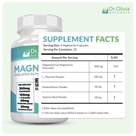 Dr. Olivia Naturals Magnesium Glycinate Complex w/L-Theanine Passionflower & Valerian Root - 90 Capsules