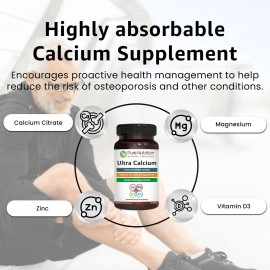 Pure Nutrition Ultra Calcium Citrate 1250mg Highly absorbable Calcium Supplement with Calcium Citrate Malate, Vitamin D, Zinc and Magnesium - 1 Tablet Daily (90 Veg Tabs) Non-GMO | Gluten-Free