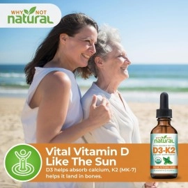 Why Not Natural Organic Vitamin D3 K2 (MK-7) Liquid Drops, 5000 IU of sublingual D3 with Coconut MCT Oil, for Strong Bones and Teeth, Heart and Immune Support