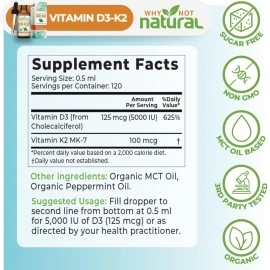 Why Not Natural Organic Vitamin D3 K2 (MK-7) Liquid Drops, 5000 IU of sublingual D3 with Coconut MCT Oil, for Strong Bones and Teeth, Heart and Immune Support
